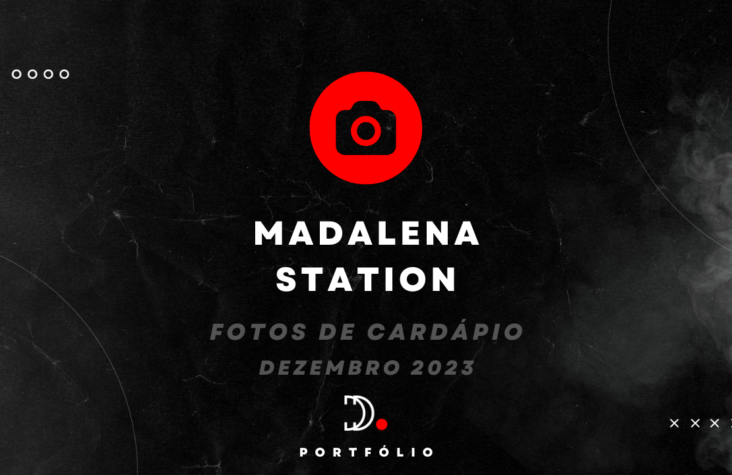 CARDÁPIO MADALENA STATION